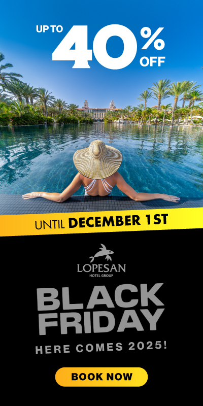  Black Friday in Lopesan Hotel Group. 