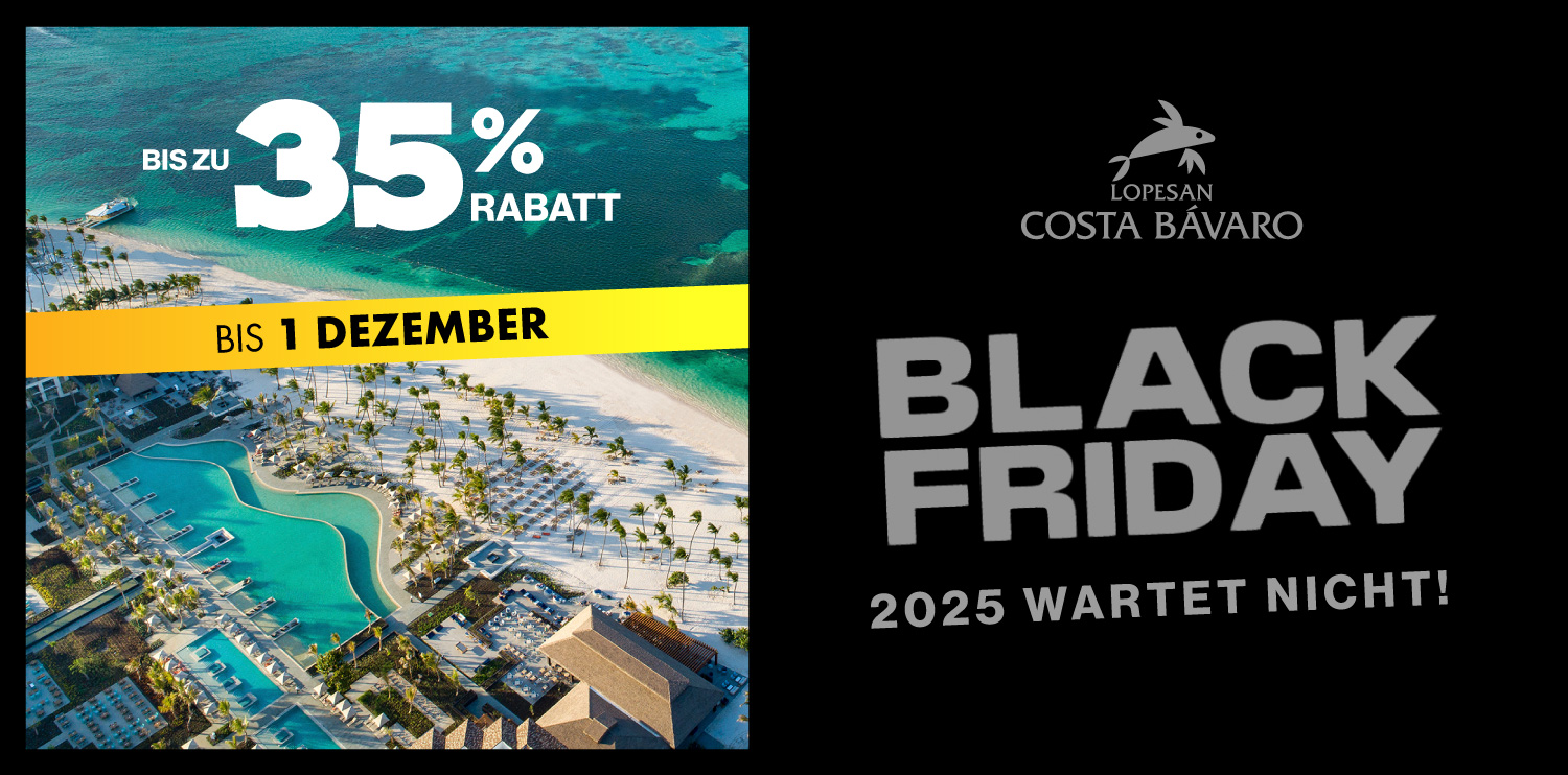  Black Friday Angebote bei der Lopesan  Costa Bávaro. 